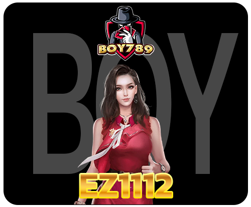 ez1112 คาสิโน เล่นสนุกลุ้นรับเงินแสนทุกวัน 4 1 ez1112